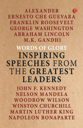 Thumbnail - Words Of Glory -inspiring Speeches From The Greatest Leaders