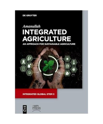 Integrated Agriculture: An Approach for Sustainable Agriculture 