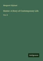 Margaret Oliphant | Hester: A Story Of Contemporary Life | Taschenbuch (2025)