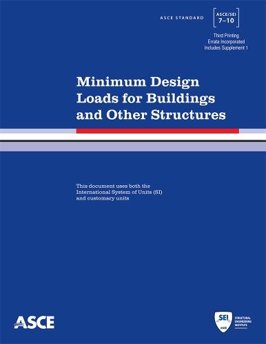 Minimum Design Loads for Buildings and Other Structures 3rd by Society of Civil