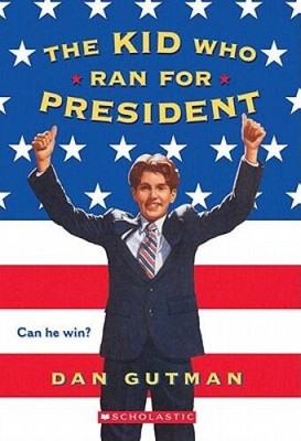 The Kid Who Ran For President - Paperback By Gutman, Dan - VERY GOOD