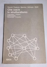 Che cos'è lo strutturalismo Ducrot-Todorov-Sperber-Safouan-Wahl Rif.1279