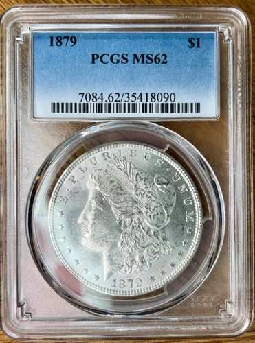 1879 MORGAN DOLLAR PCGS MS62 - 90% SILVER