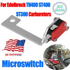 Kickdown Microswitch Switch For Edelbrock Th400 St400 St300 Carburetors Kickdown