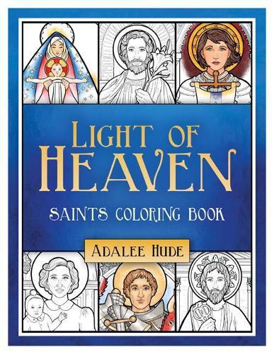 Light of Heaven Saints Coloring Book (Tascabile)