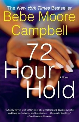 Bebe Moore Campbell 72 Hour Hold (Taschenbuch)