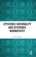 Patrick Bondy | Epistemic Rationality And Epistemic Normativity | Buch (2017)