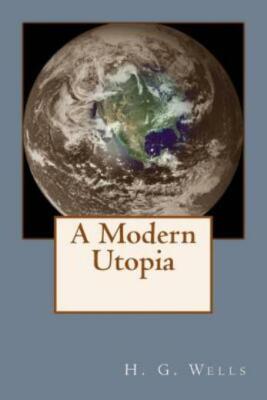 A Modern Utopia