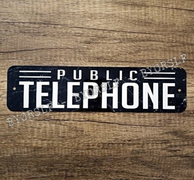 Metal Sign TELEPHONE public pay phone booth prop rotary coin operated ...