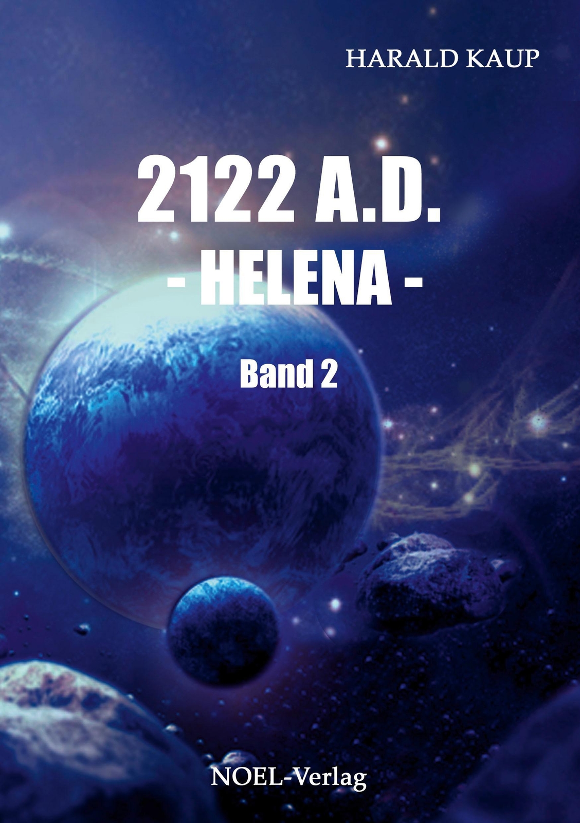 Thumbnail - Harald Kaup | 2122 A.d. Helena 2 | Taschenbuch | Deutsch (2012) |