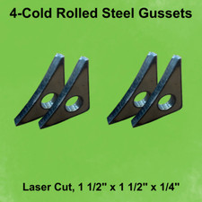 Roll cage Gusset 1 1/2”x1 1/2"x 1/4” -Set of (4) Steel Gussets, Cold Rolled