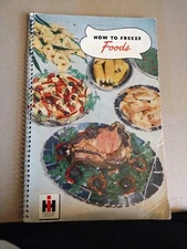 Vintage 1951 International Harvester How To Freeze Foods Cookbook Recipe Book