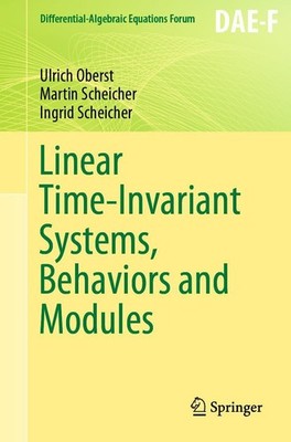 Linear Time-Invariant Systems, Behaviors and Modules Ulrich Oberst