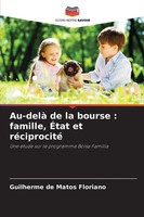 Guilherme De Matos Floriano | Au-Delà De La Bourse : Famille, ÉTat Et...