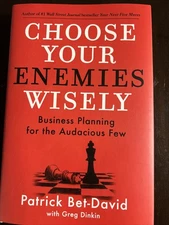 Choose Your Enemies Wisely: Business Planning for the Audacious Few