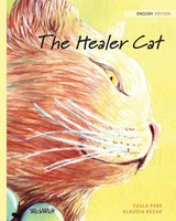 The Healer Cat Tuula Pere Taschenbuch Kartoniert / Broschiert Englisch 2018