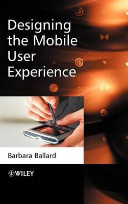 Designing the Mobile User Experience - 9780470033616
