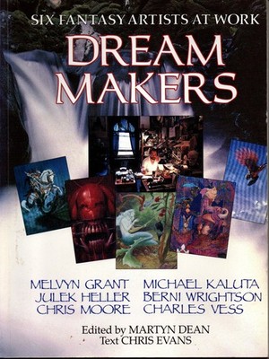DREAM MAKERS - Six Fantasy Artists at Work - Wrightson, Kaluta, Vess - Paper Tig