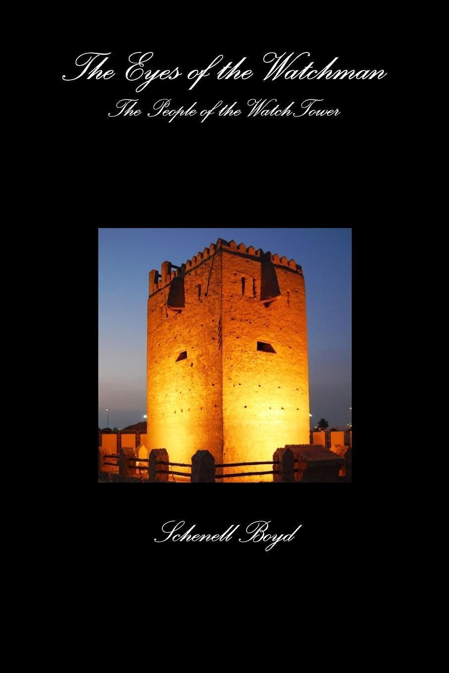 Thumbnail - Schenell Boyd | The Eyes Of The Watchman | Taschenbuch | Englisch