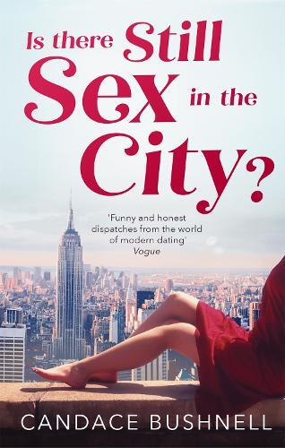 Thumbnail - Candace Bushnell Is There Still Sex In The City? (taschenbuch)