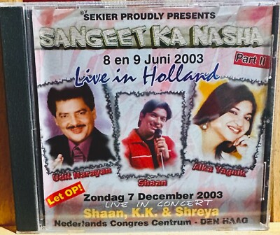 Sangeet Ka Nasha-Live In Holland-Part 2/Singer- Udit /Alka/Shaan-Hindi Cd 2003