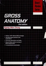 Gross Anatomy Paperback Kyung W. Chung