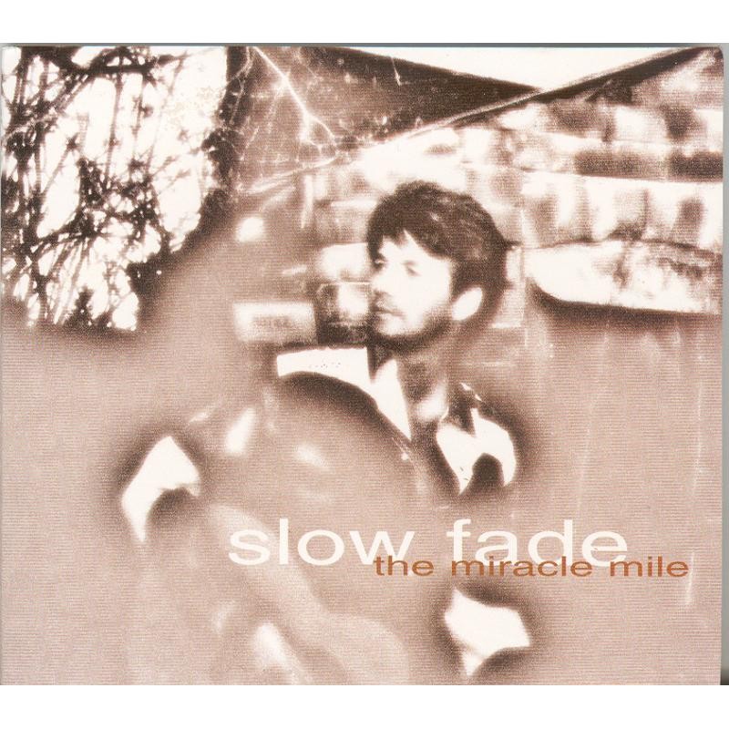 Miracle Mile Slow Fade CD CDMM7 NUOVO