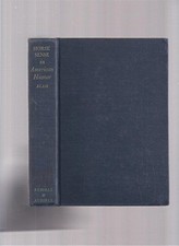 Horse Sense in American Humor, from Benjamin Franklin to Ogden Nash. Walter, Bla