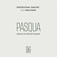 BANDA CITTA DI FASAN - PASQUA - New CD - S4z
