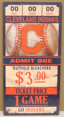 CLEVELAND INDIANS GAME TICKET ADMIT ONE GO INDIANS WOOD SIGN 6''X12'' WINCRAFT