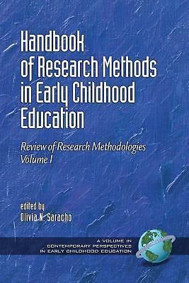 Handbook of Research Methods in Early Childhood Education: Research Methodologie