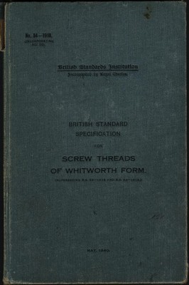 British Standard Specification for Screw Threads of Whitworth Form   British ...