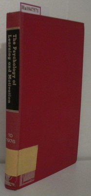 The Psychology of Learning and Motivation. Advances in Research and Theor 231651