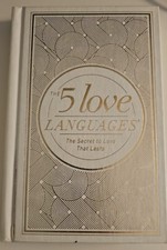 The 5 Love Languages : The Secret to Love That Lasts by Gary D. Chapman...