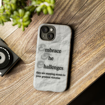 Embrace the challenge Tough Case