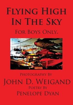 Penelope Dyan | Flying High In The Sky---For Boys Only | Taschenbuch | Englisch