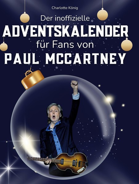 Der Inoffizielle Adventskalender FüR Fans Von Paul Mccartney ... 9783695311460-image
