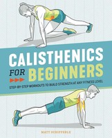 Matt Schifferle | Calisthenics For Beginners | Taschenbuch | Englisch (2020)