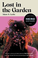 Lost in the Garden by Adam S. Leslie Paperback / softback Book The Fast Free