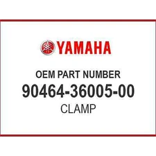 Yamaha CLAMP 90464-36005-00 OEM NEW