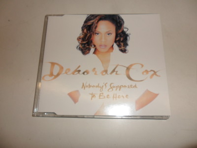CD  Deborah Cox    Nobody's Supposed To Be Here 