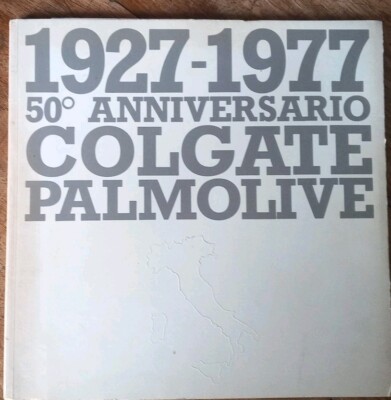 Werbebuch.1927 - 1977. 50th Anniversary COLGATE PALMOLIVE.