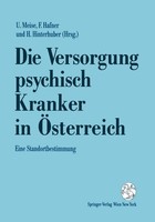 Die Versorgung Psychisch Kranker In ÖSterreich Ullrich Meise