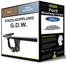 Starre Anhängerkupplung für FORD Mustang Coupe 09.1993-12.2004 G.D.W. NEU