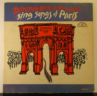 Les Djinns Singers 60 French Girls Sing Songs of Paris LP Vinyl
