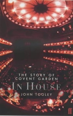 In house: Covent Garden, 50 years of opera and ballet