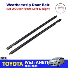 For Toyota WISH ANE11 2003-09 Weatherstrip Door Belt Assembly OUT Front L+R Z10