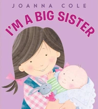 I'm a Big Sister - Hardcover By Cole, Joanna - VERY GOOD