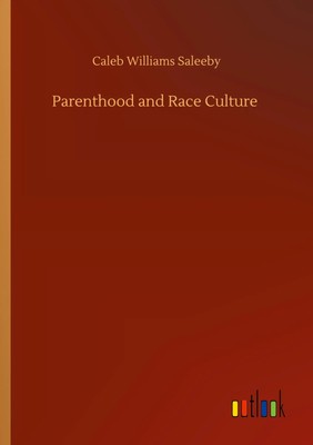 Caleb Williams Saleeby | Parenthood and Race Culture | Taschenbuch | Englisch