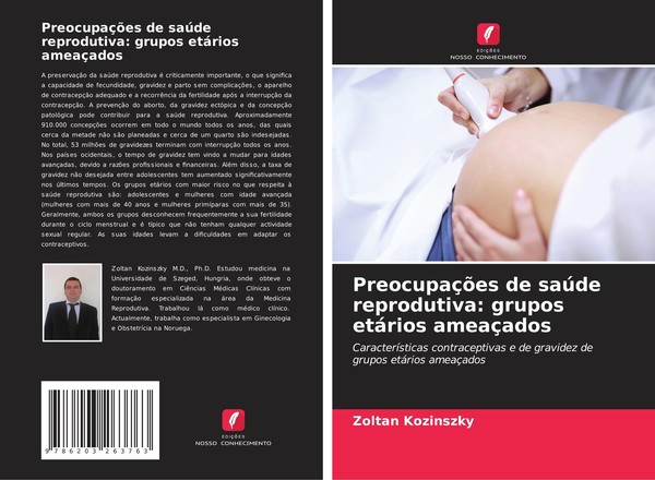 PreocupaçõEs De SaúDe Reprodutiva: Grupos EtáRios AmeaçAdos Zoltan Kozinszky-image